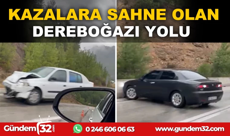 Dereboğazı yolunda bugün 4 ayrı kaza meydana geldi