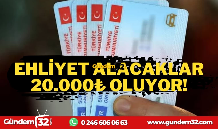 EHLİYET ALMANIN MALİYETİ 20.000₺ OLUYOR