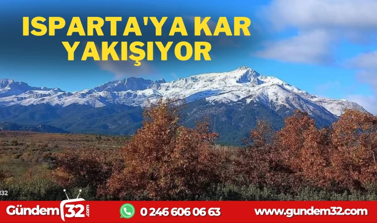 ISPARTA'YA KAR YAKIŞIYOR