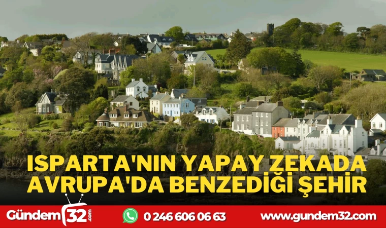 ISPARTA HANGİ AVRUPA ŞEHRİNE BENZİYOR