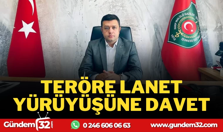 TERÖRE LANET YÜRÜYÜŞÜNE DAVET