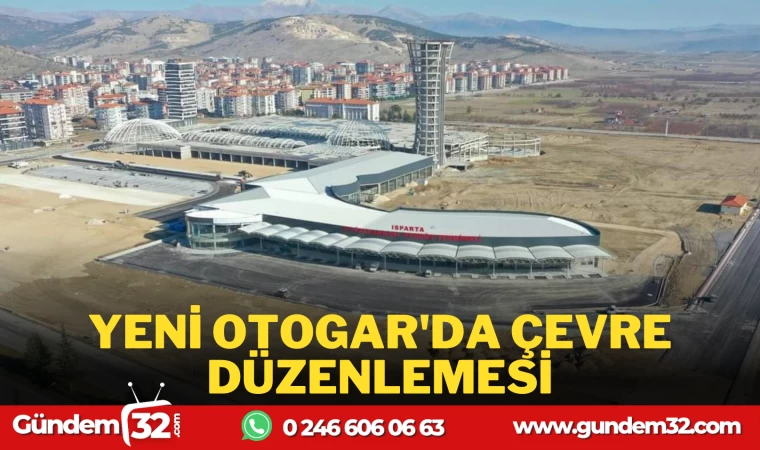 YENİ OTOGAR'DA ÇEVRE DÜZENLEMESİ