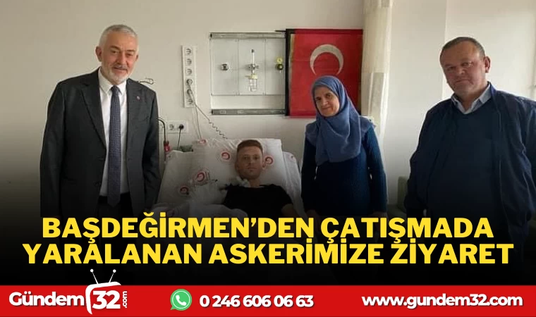 BAŞDEĞIRMEN’DEN ASKERİMİZE ZİYARET