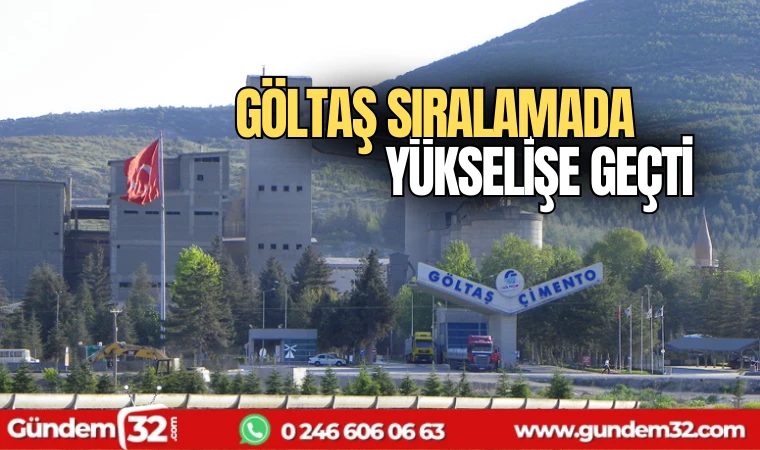 GÖLTAŞ sıralamada yükselişe geçti