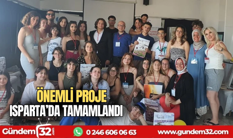 Önemli proje Isparta'da tamamlandı