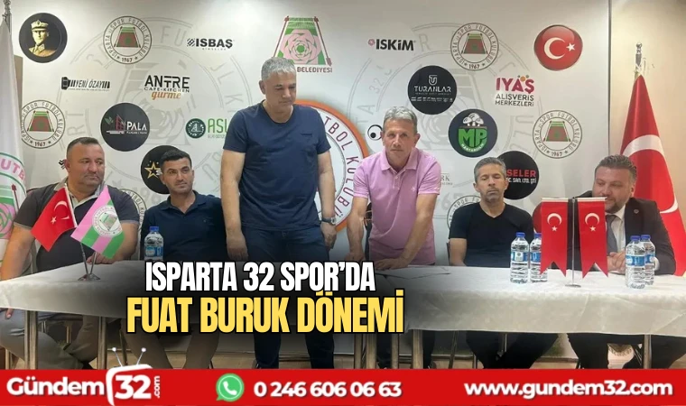 Isparta 32 Spor'da Fuat Buruk dönemi