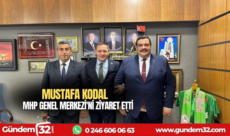 Mustafa Kodal MHP Genel Merkezi'ni ziyaret etti