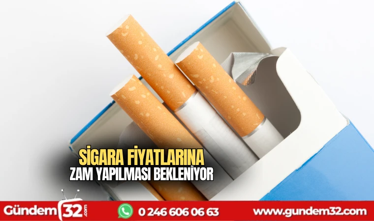 Sigara fiyatlarına zam yapılması bekleniyor