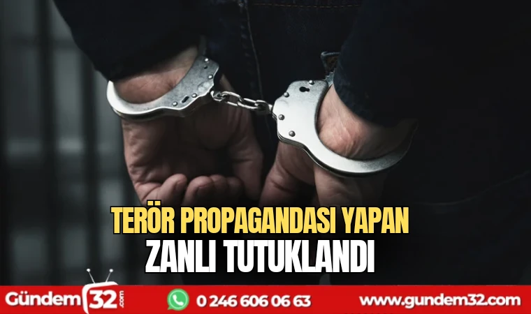 Terör propagandası yapan zanlı tutuklandı