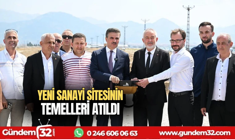 Yeni sanayi sitesinin temelleri atıldı