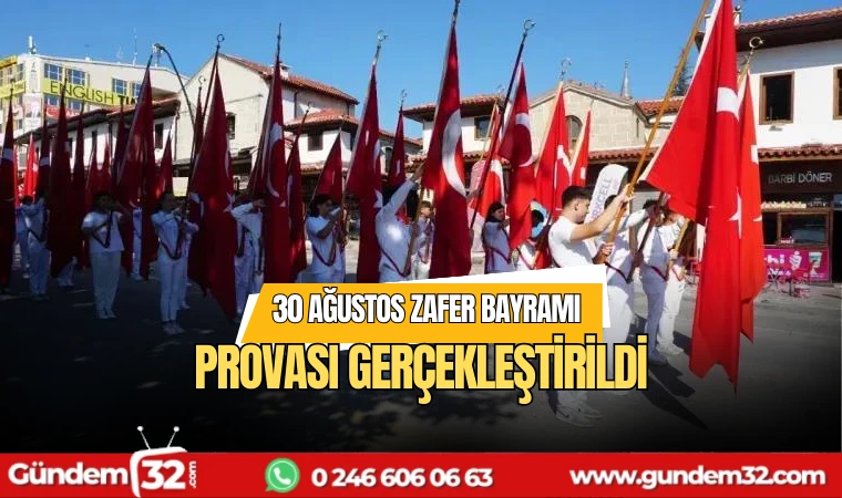 30 Ağustos Zafer Bayramı Provası gerçekleştirildi