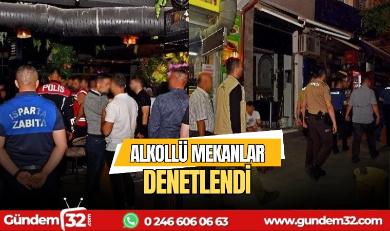 Alkollü mekanlar denetlendi