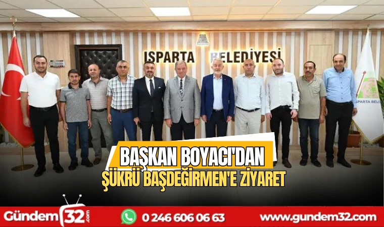 Başkan Boyacı'dan Şükrü Başdeğirmen'e ziyaret