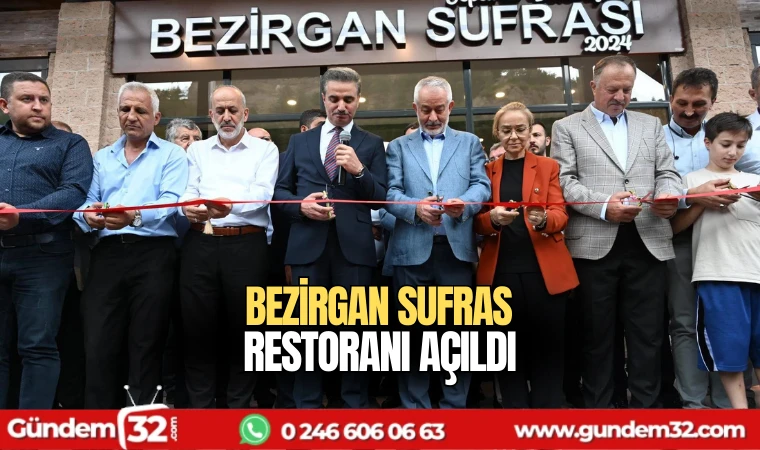 Bezirgan Sufrası Restoranı açıldı