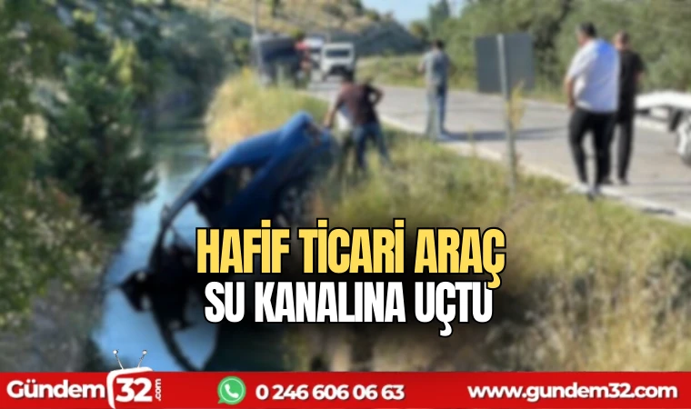 Hafif ticari araç su kanalına uçtu