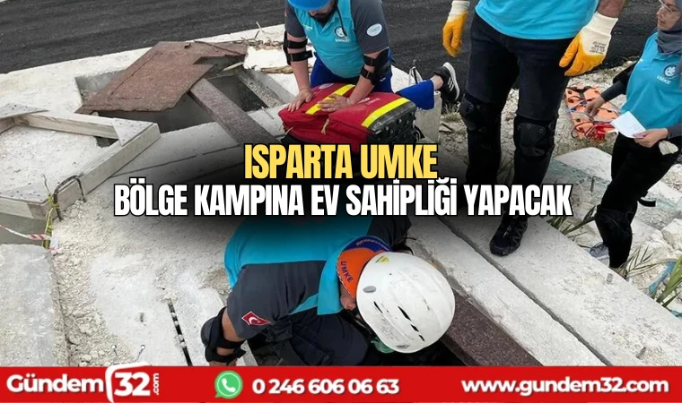 Isparta UMKE bölge kampına ev sahipliği yapacak