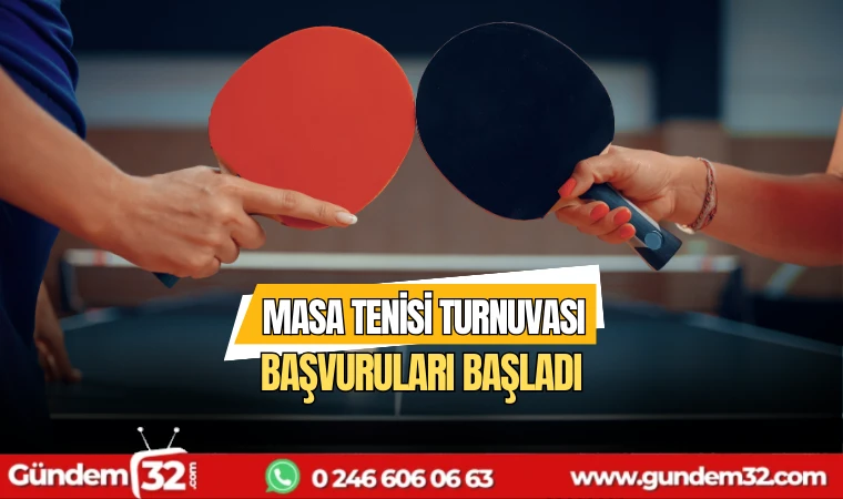 Masa Tenisi Turnuvası başvuruları başladı