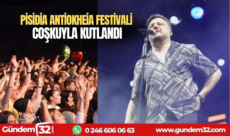 Pisidia Antiokheia Festivali coşkuyla kutlandı