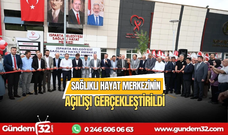 Sağlıklı Hayat Merkezinin açılışı gerçekleştirildi