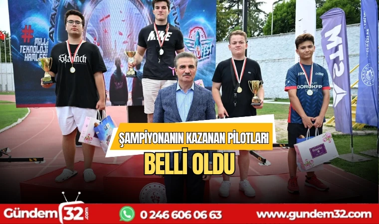 Şampiyonanın kazanan pilotları belli oldu