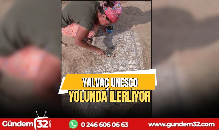 Yalvaç Unesco Yolunda İlerliyor