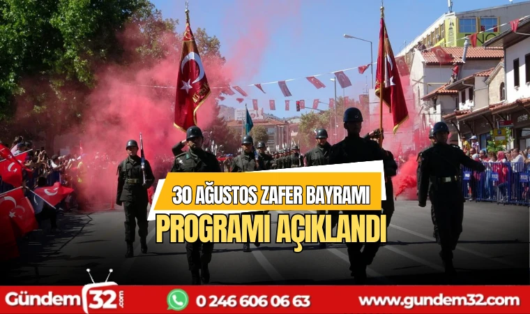 Zafer Bayramı programı açıklandı