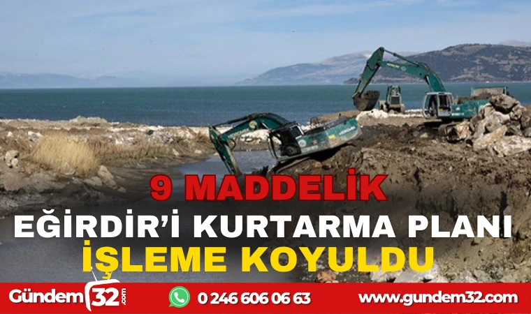 9 MADDELİK EYLEM PLANI DEVREYE KONULDU