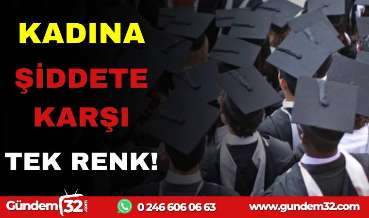 KADINA ŞİDDETTE KARŞI TEK RENK!