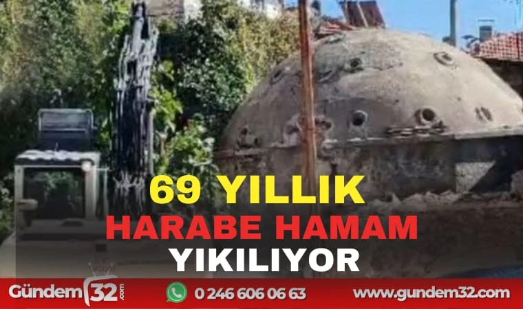 Sütçüler’de 35 Yıldır Kullanılmayan Hamam Yıkılıyor