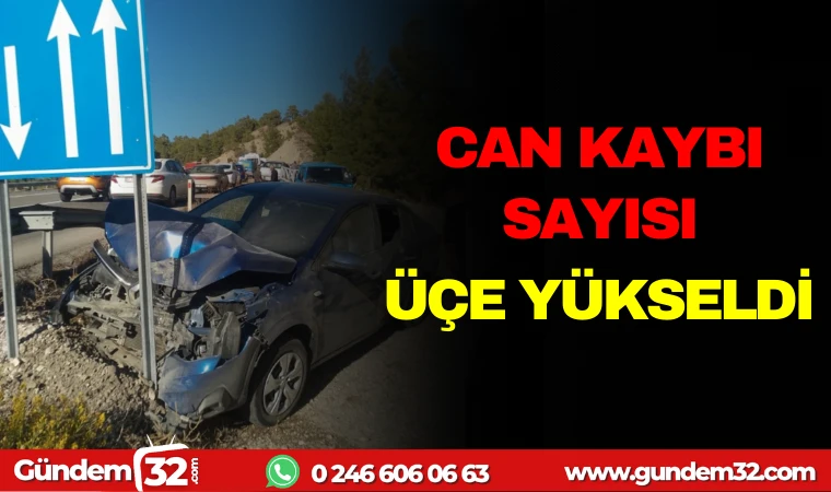 CAN KAYBI SAYISI ÜÇE YÜKSELDİ