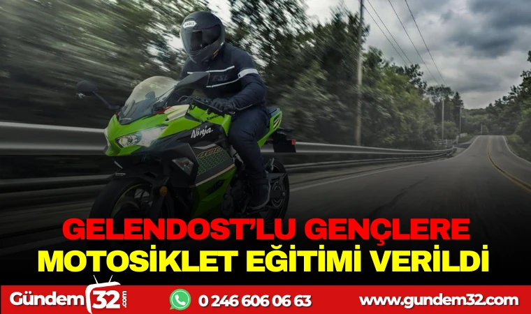 GELENDOST'LU GENÇLERE MOTOSİKLET EĞİTİMİ VERİLDİ