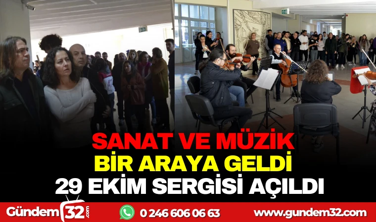 SANAT VE MÜZİK BİR ARAYA GELDİ: 29 EKİM SERGİSİ AÇILDI