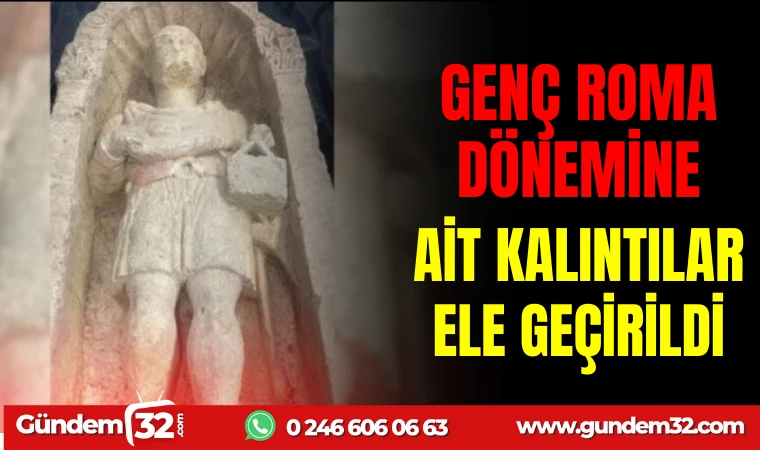 GENÇ ROMA DÖNEMİNE AİT KALINTILAR ELE GEÇİRİLDİ