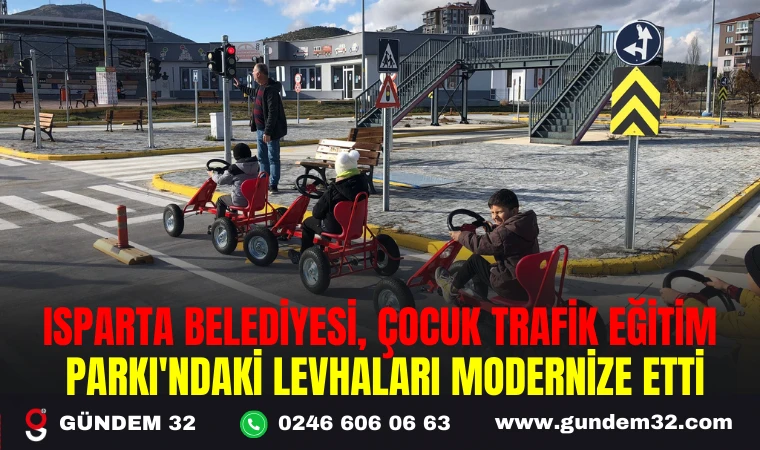 ISPARTA BELEDİYESİ, ÇOCUK TRAFİK EĞİTİM PARKI'NDAKİ LEVHALARI MODERNİZE ETTİ