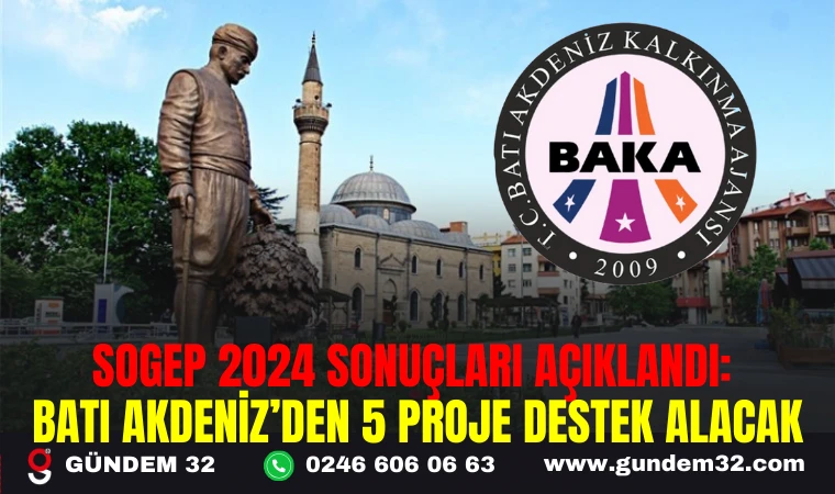 SOGEP 2024 SONUÇLARI AÇIKLANDI: BATI AKDENİZ’DEN 5 PROJE DESTEK ALACAK