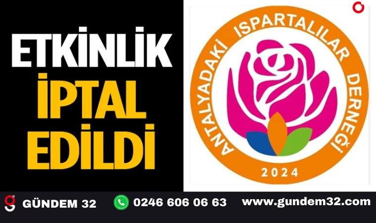 ANIDER’in “Ispartalılar Gecesi” Etkinliği İptal Oldu