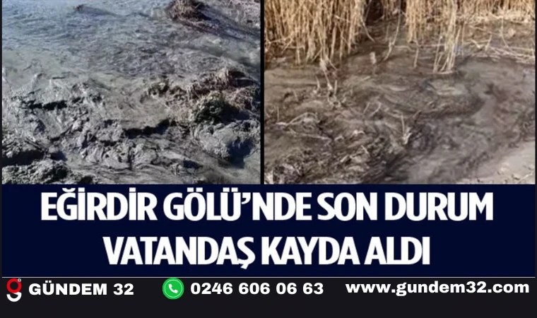 Eğirdir Gölü’nde Akan Düdenler Korkuttu