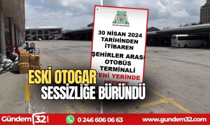 Eski otogar sessizliğe büründü