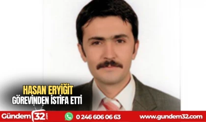 Hasan Eryiğit görevinden istifa etti