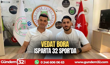 Vedat Bora Isparta 32 Spor'da