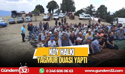 Köy halkı yağmur duası yaptı