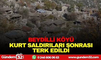 BEYDİLLİ KÖYÜ: KURT SALDIRILARI SONRASI TERK EDİLDİ