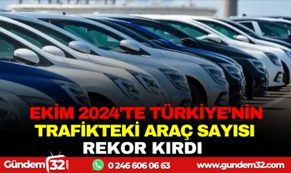 EKİM 2024’TE TÜRKİYE'NİN TRAFİKTEKİ ARAÇ SAYISI REKOR KIRDI