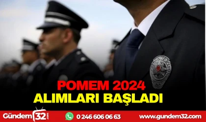 POMEM 2024 ALIMLARI BAŞLADI