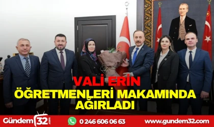 VALİ ERİN, ÖĞRETMENLERİ MAKAMINDA AĞIRLADI